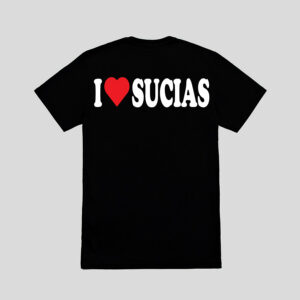 I LOVE SUCIAS